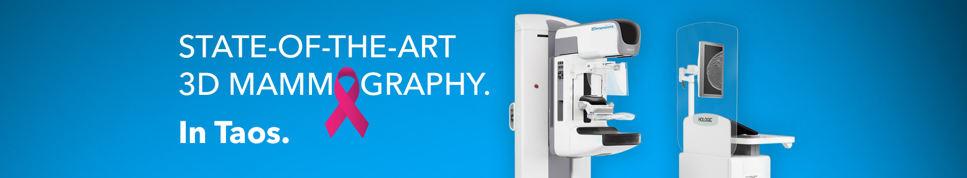 State-of-the-art 3D mammography equipment promoting breast health services in Taos.