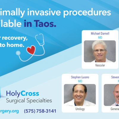 Minimally invasive surgical procedures offered in Taos by Dr. Michael Darnell, Dr. Stephen Lucero, and Dr. Steven Slikkers.